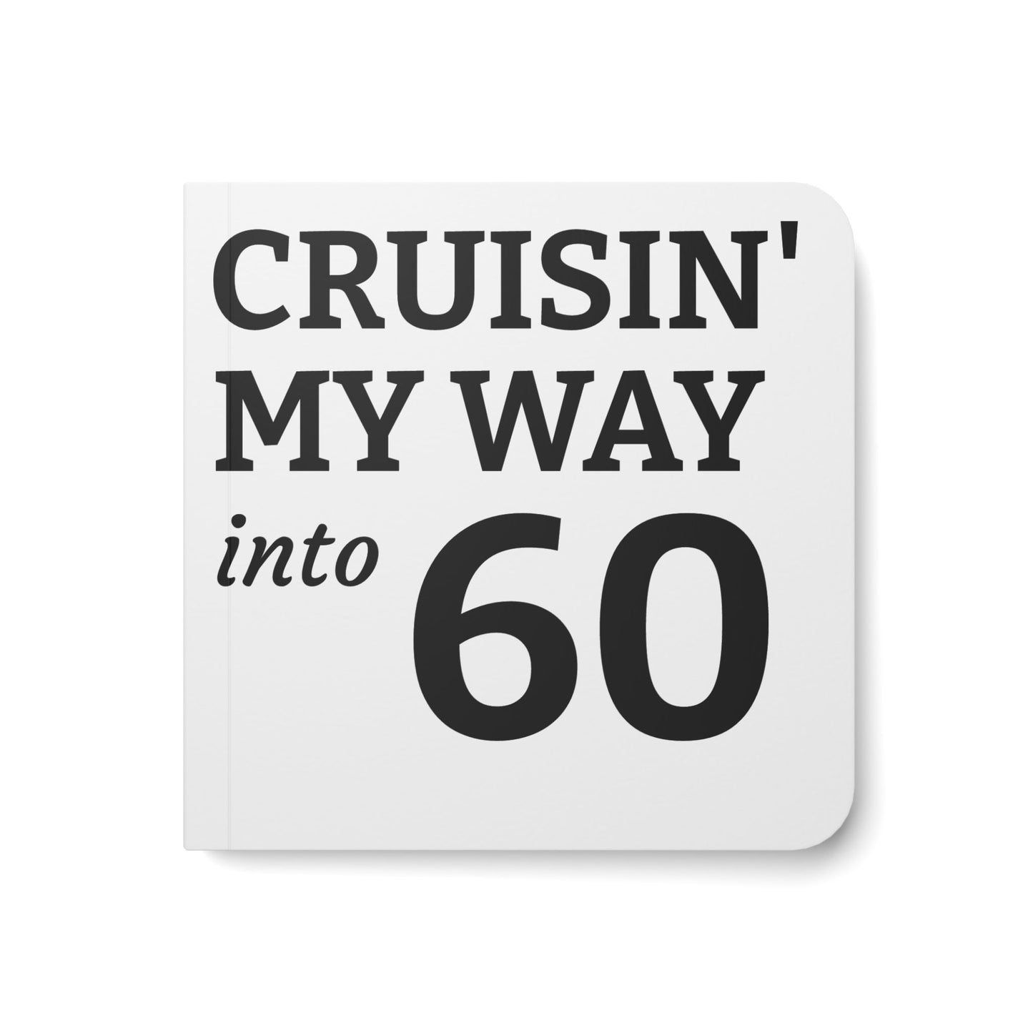Cruisin' My Way Into 60 Board Book — Funny 60th Birthday Keepsake