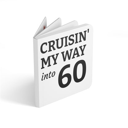 Cruisin' My Way Into 60 Board Book — Funny 60th Birthday Keepsake